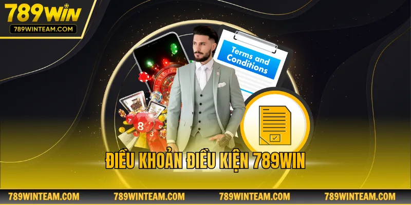 Điều khoản điều kiện 789win